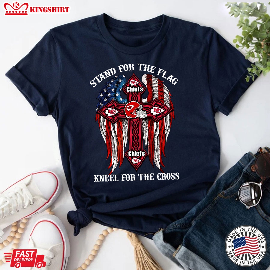 Kansas City Chiefs Stand For The Flag Kneel For The Cross T-Shirt