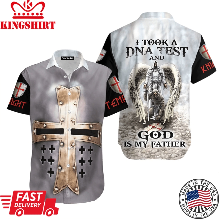 Knight Templar Took A Dna Test God Is My Father Trendy Hawaiian Shirt For Aloha Shirt