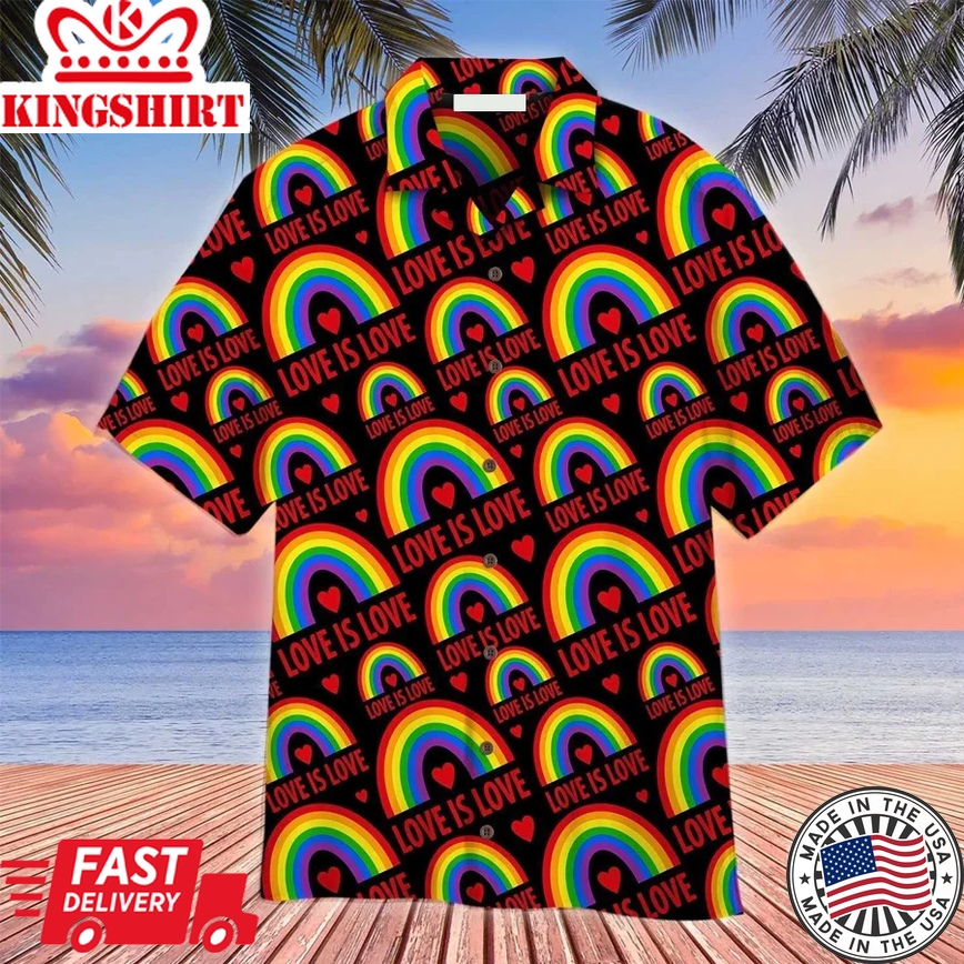 Lgbt Aloha Trendy Hawaiian Shirts For Summer, Love Is Love Rainbow Colorful Lgbt Trendy Hawaiian Shirts