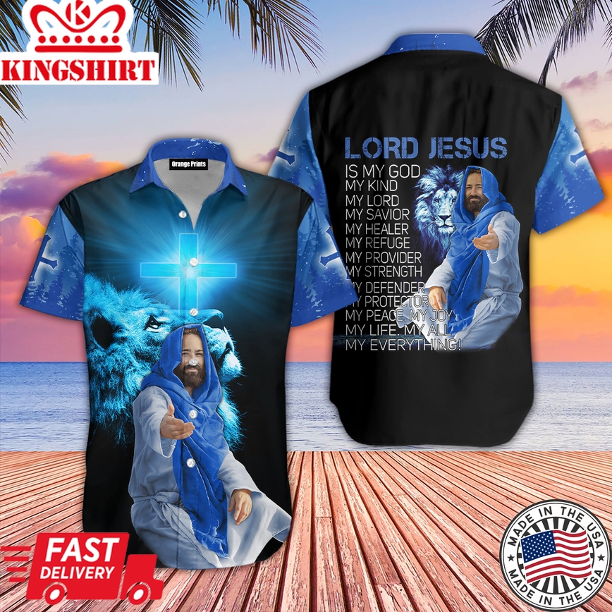 Lord Jesus Is My God Aloha Hawaiian Shirts For Men And Women |