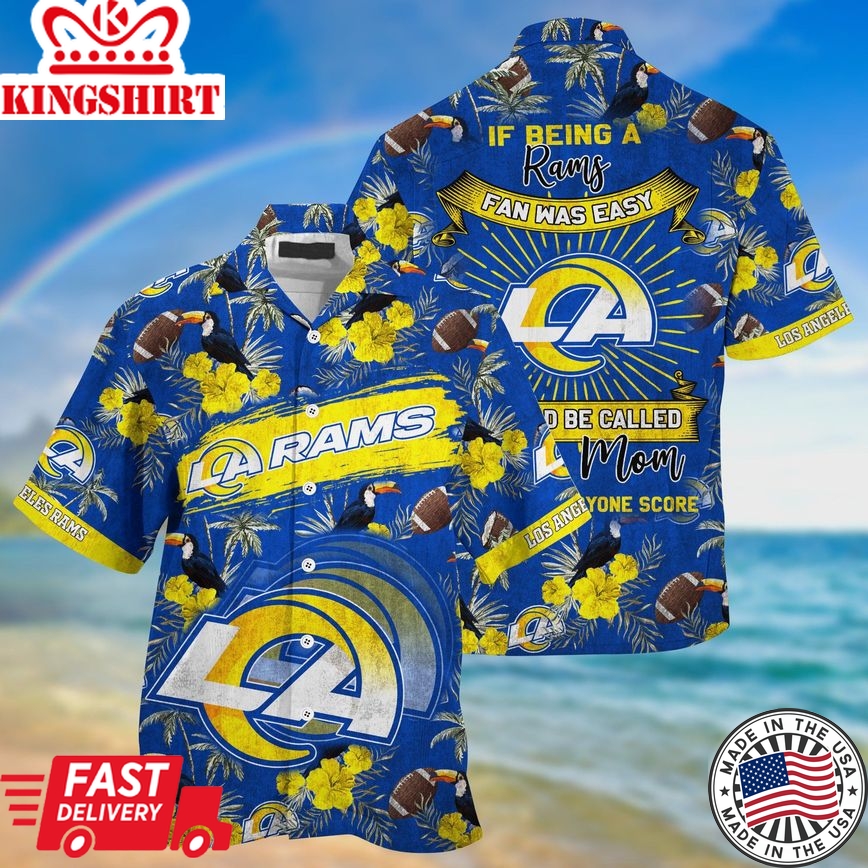 Los Angeles Rams NFL Summer Hawaiian Shirt And Shorts Sporty Mom Lets Everyone Score