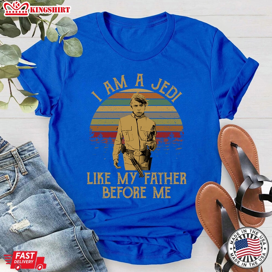 Luke Skywalker I Am A Jedi Like My Father Before Me T-Shirt