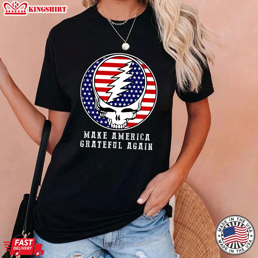 Make America Grateful Again T-Shirt