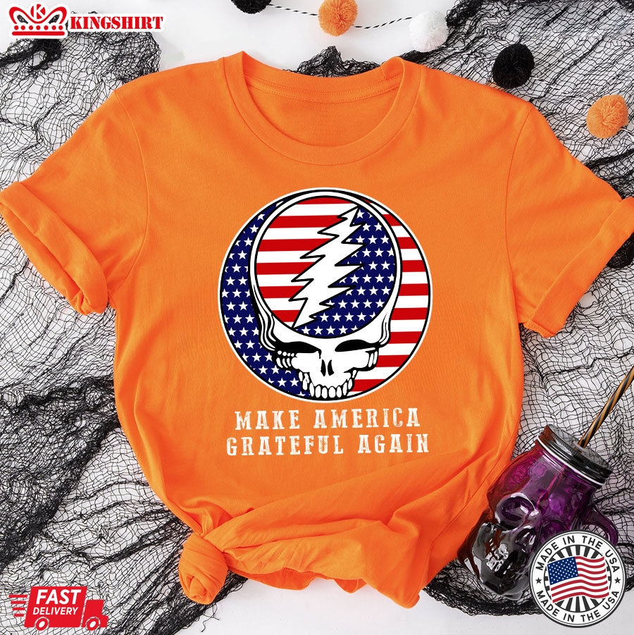 Make America Grateful Again T-Shirt