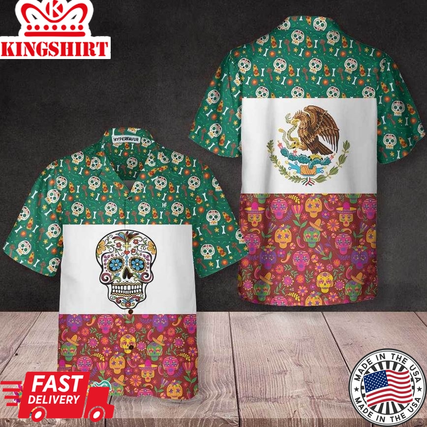 Mexico Flag Dia De Los Muertos Sugar Skull Hawaiian Shirt, Best Day Of The Dead Gift