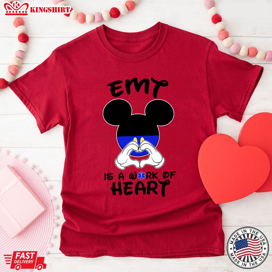 Mickey EMT Is A Work Of Heart T-Shirt