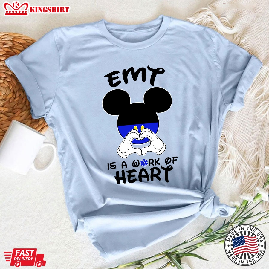 Mickey EMT Is A Work Of Heart T-Shirt