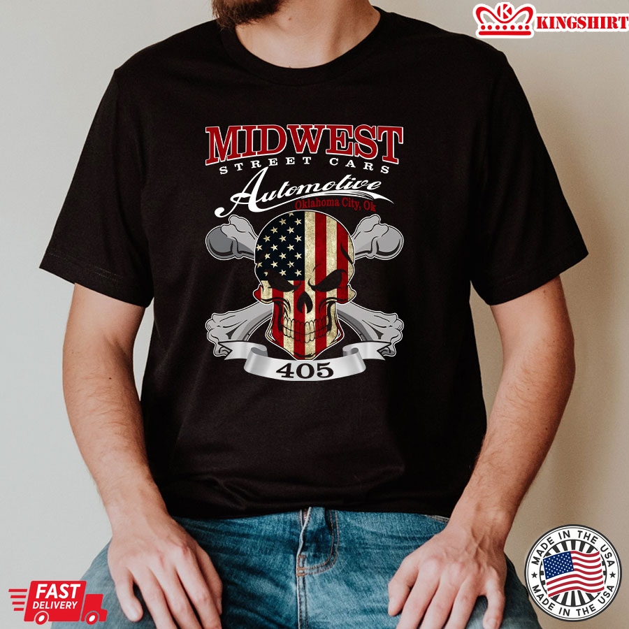 Midwest Street Cars Automotive Oklahoma City Ok American Skull T-Shirt