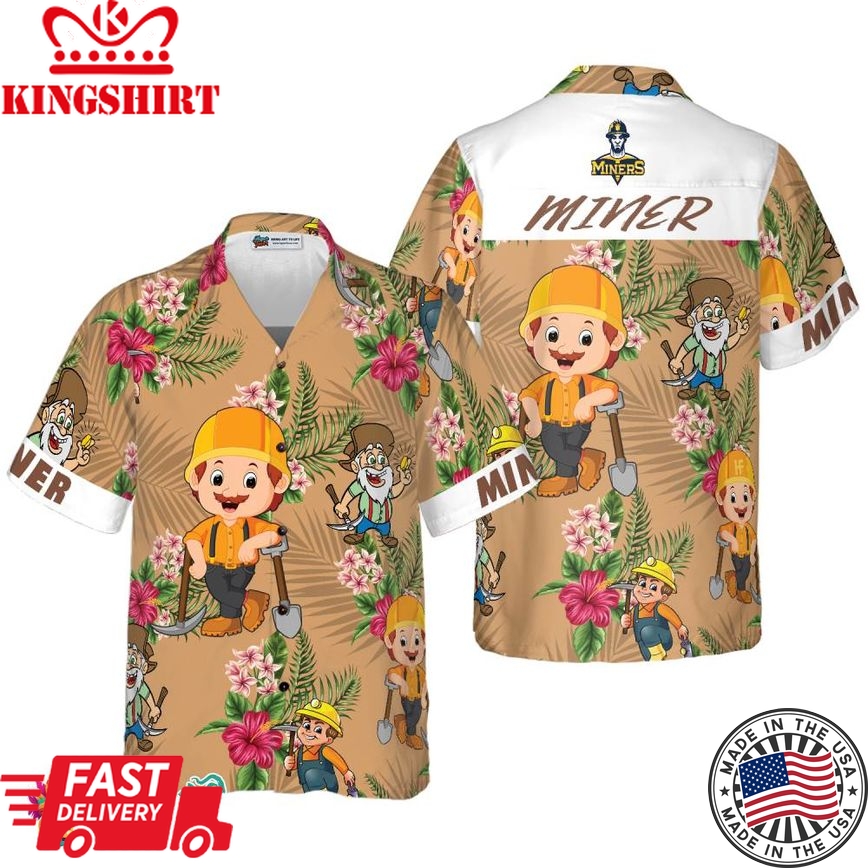 Miner Proud Hawaiian Shirt