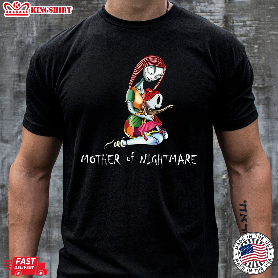 Mother Of Nightmare With A Girl T-Shirt