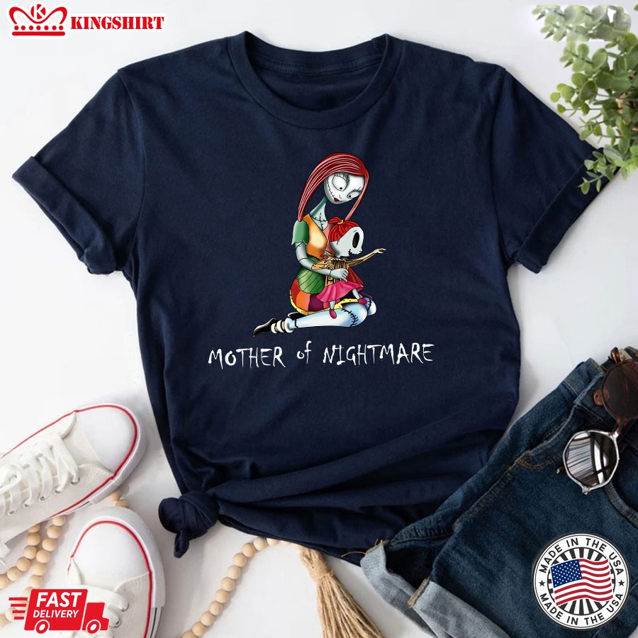 Mother Of Nightmare With A Girl T-Shirt