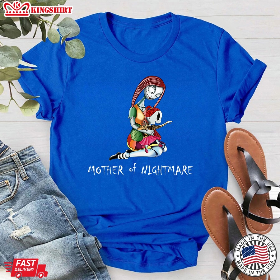 Mother Of Nightmare With A Girl T-Shirt