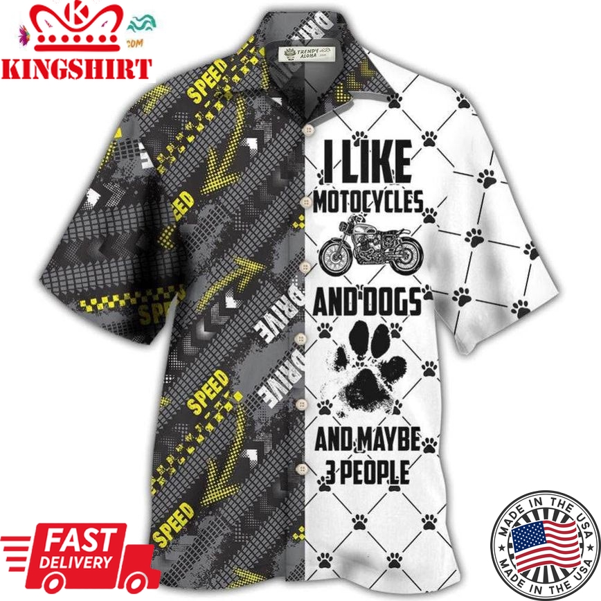 Motorcycles I Like Motocycles And Dogs Hawaiian Shirt