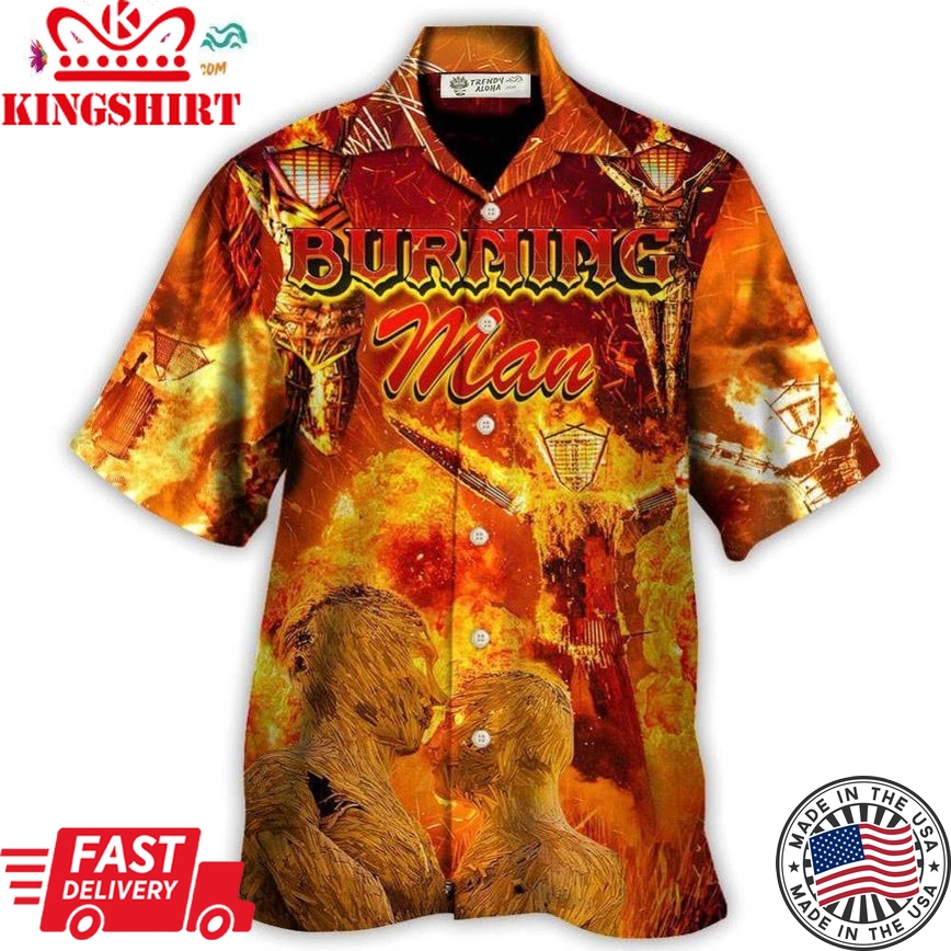 Music Event Burning Man Burn It All Up With The Festival Hawaiian Shirt