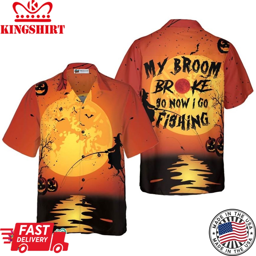 My Broom Broke So I Go Fishing Halloween Shirt, Unique Halloween Shirt For Men And Women