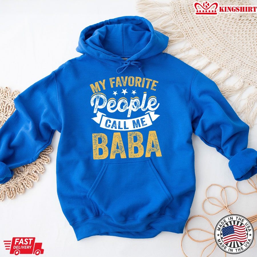 My Favorite People Call Me Baba Hoodie