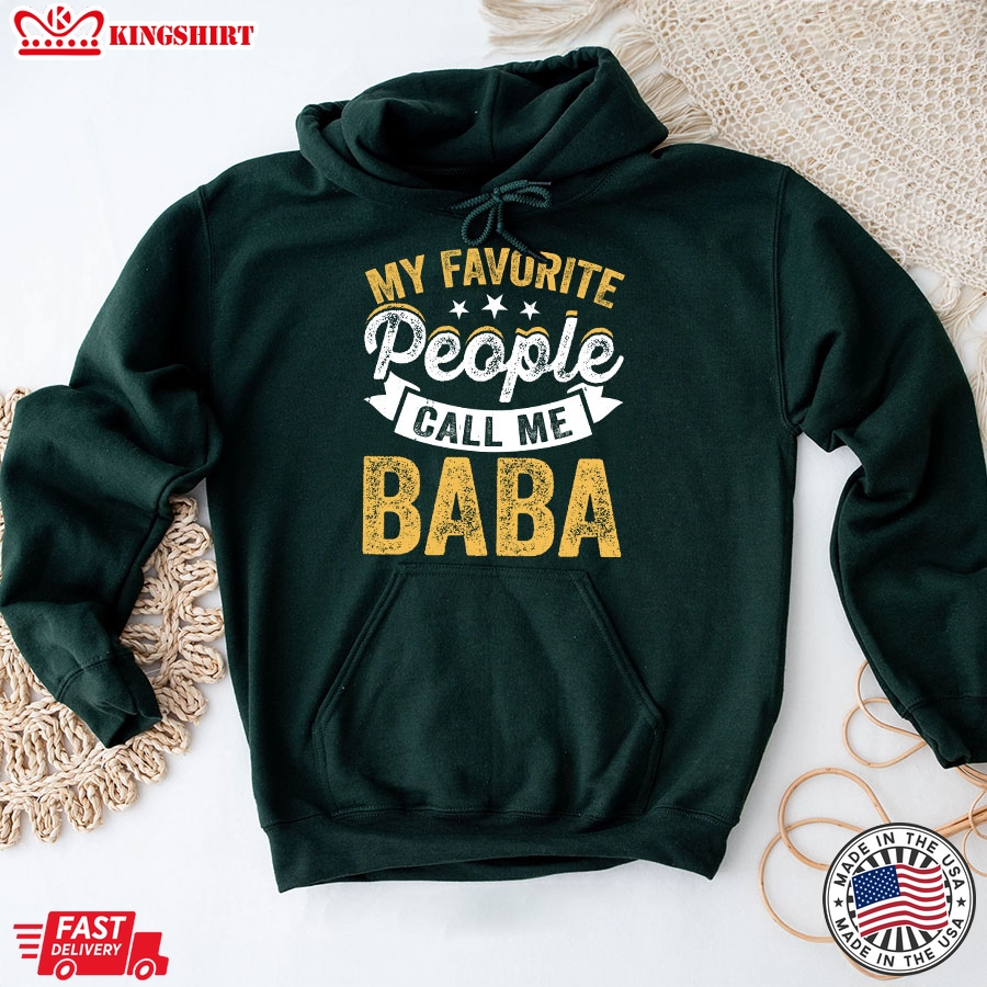 My Favorite People Call Me Baba Hoodie