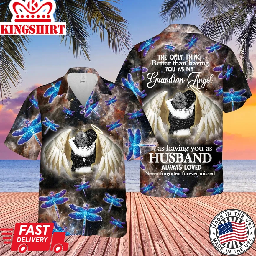 My Guardian Angel My Husband Dragonfly Memorial Trendy Hawaiian Shirt, Memory Gifts For Loss Of Husband