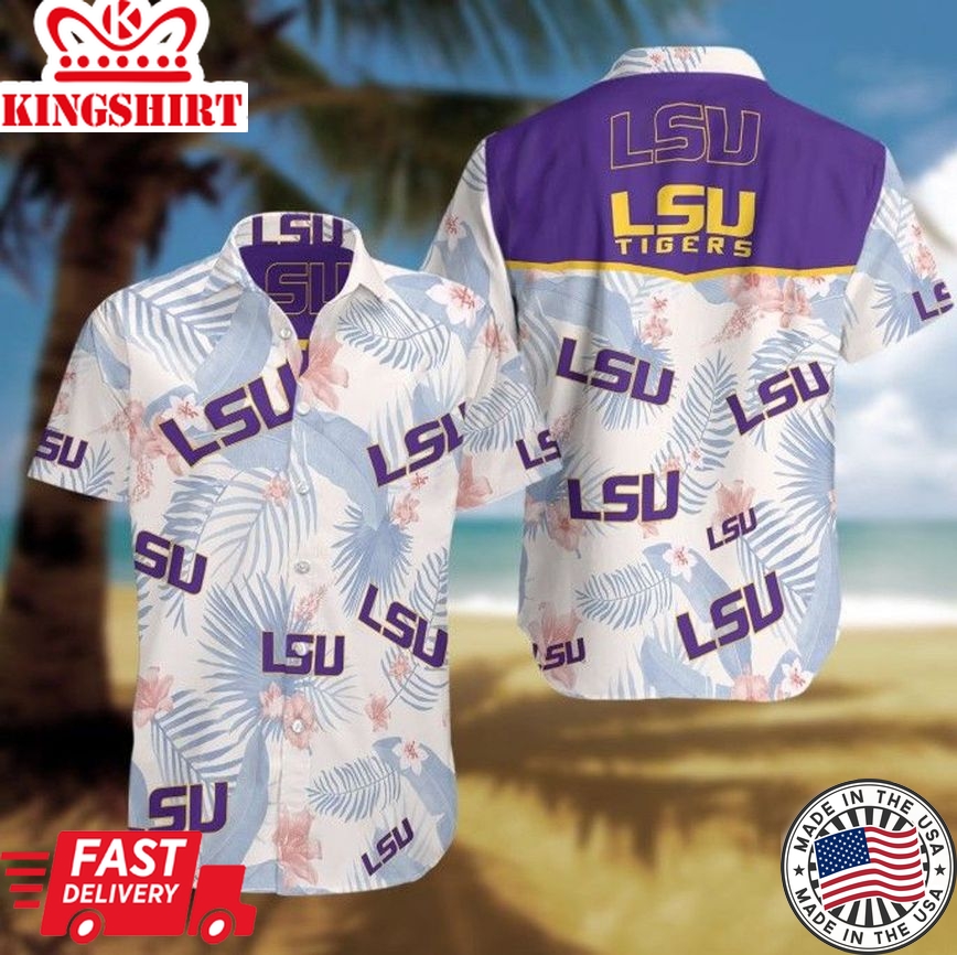 Ncaa Lsu Tigers Special Edition Trendy Hawaiian Shirt Aloha Shirt