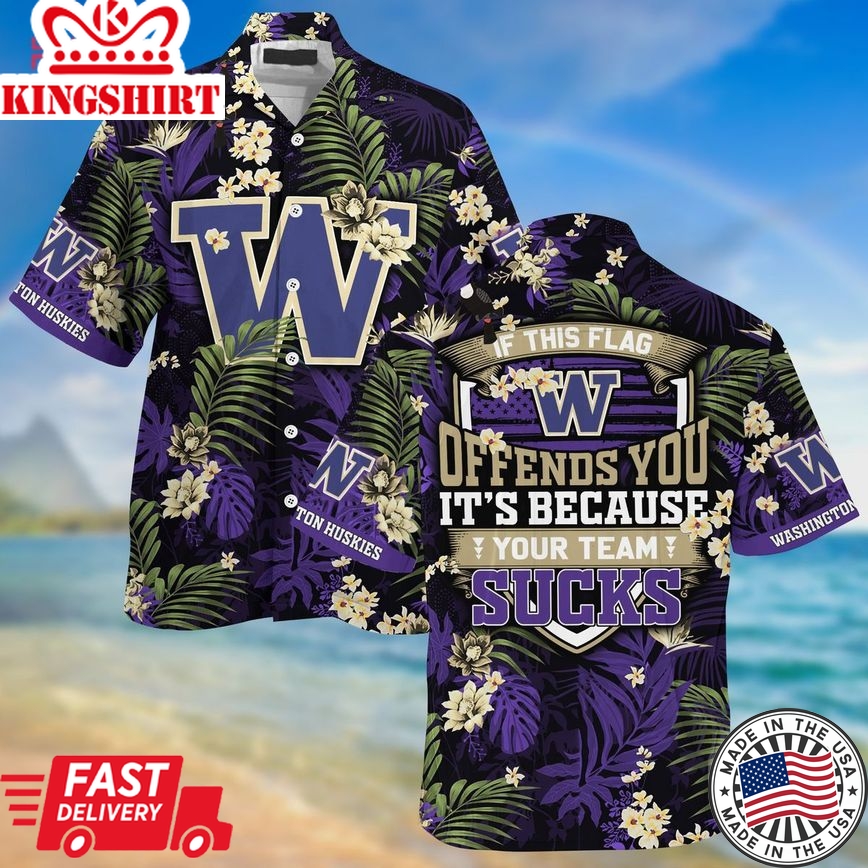 Ncaa Washington Huskies Offends You Trendy Hawaiian Shirt Aloha Shirt