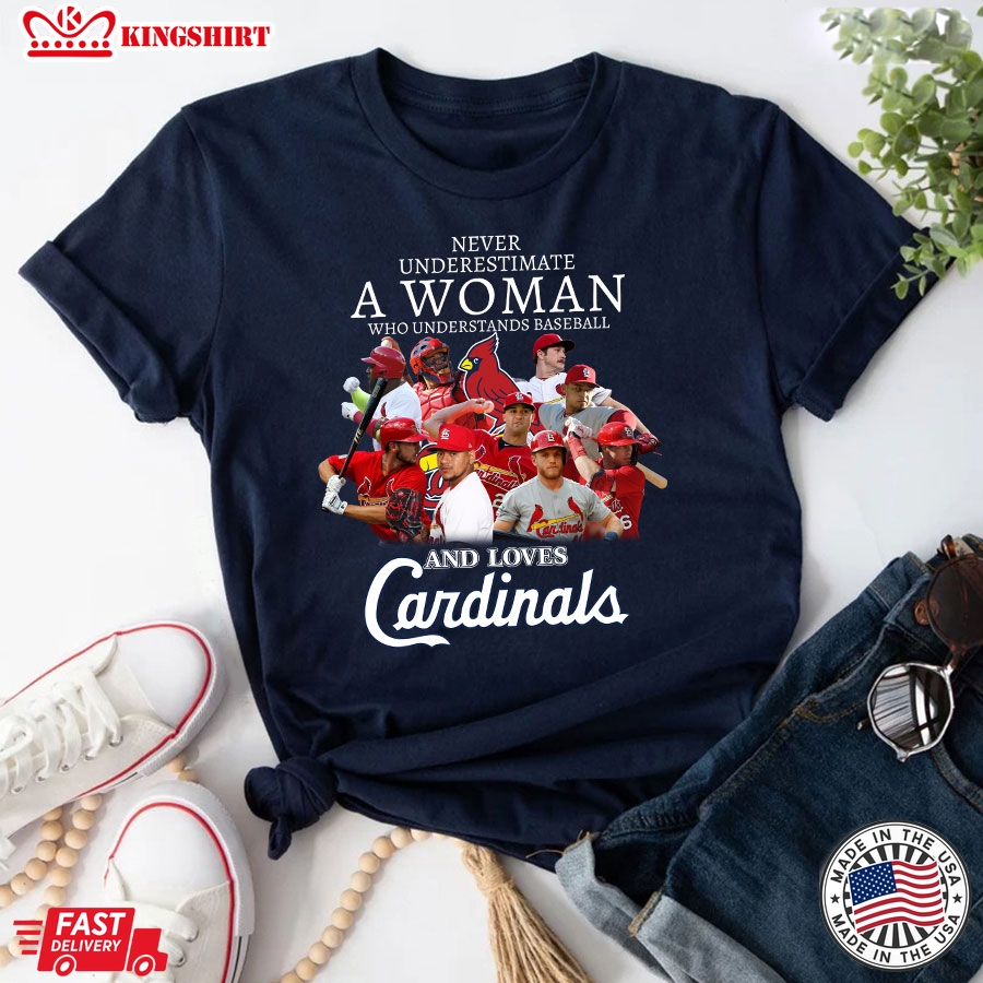 Never Underestimate A Woman Who Understand Baseball And Loves St. Louis Cardinals T-Shirt