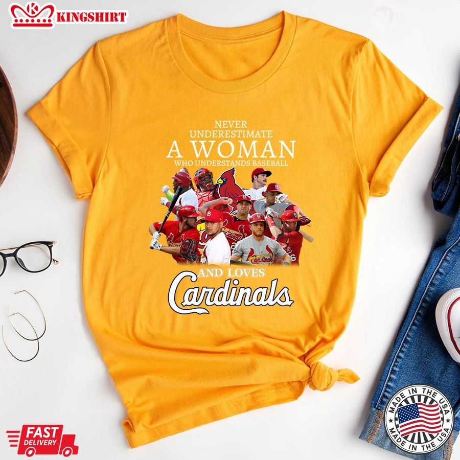 Never Underestimate A Woman Who Understand Baseball And Loves St. Louis Cardinals T-Shirt