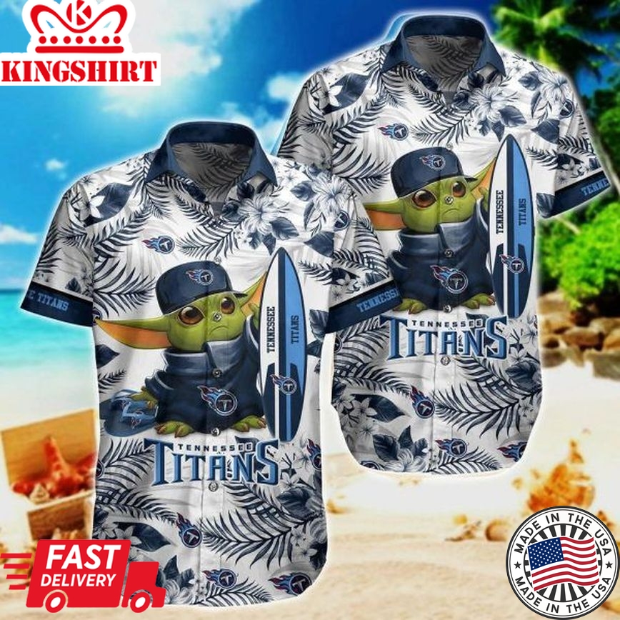 Nfl Tennessee Titans Baby Yoda Trendy Hawaiian Shirt Aloha Shirt