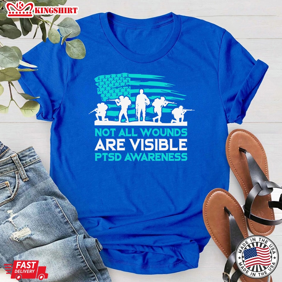 Not All Wounds Are Visible PTSD Awareness American Flag T-Shirt