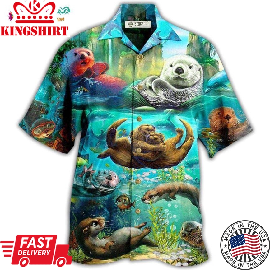 Otter Animals You Are My Otter Half In The Ocean Hawaiian Shirt