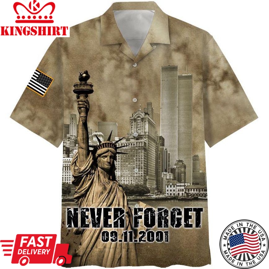 Patriot Day Hawaiian Shirt Never Forget 09-11-2001 Statue Of Liberty Grey Hawaii Aloha Shirt September 11Th Hawaii Shirt