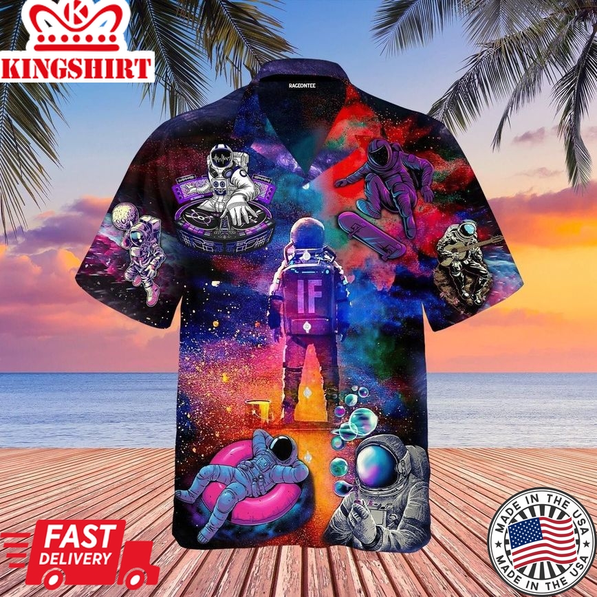 Play Something Funny Of Astronaunt On The Space Trendy Hawaiian Shirt