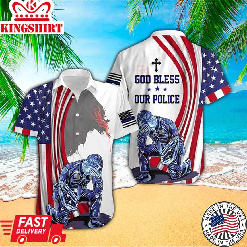 Police God Bless Our Police Trendy Hawaiian Shirt, Gift For Police