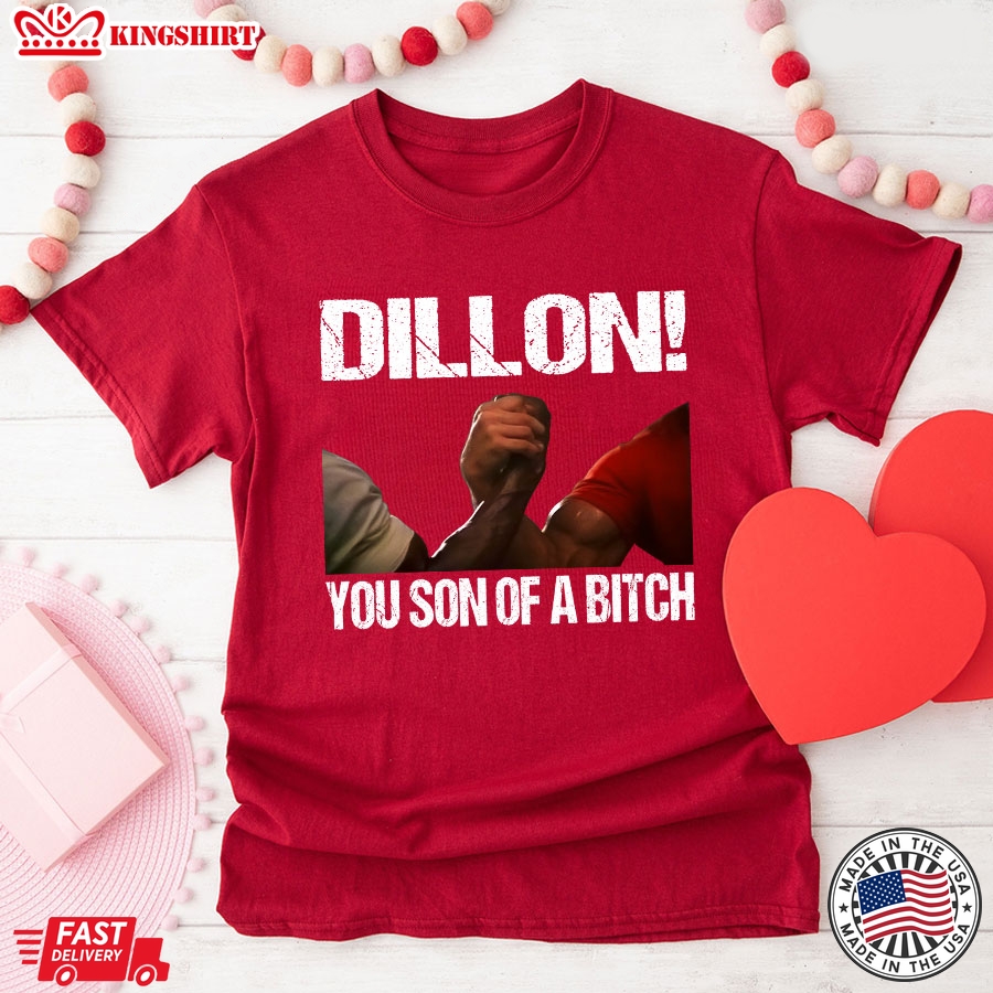 Predator The Handshake Dillon You Son Of A Bitch T-Shirt