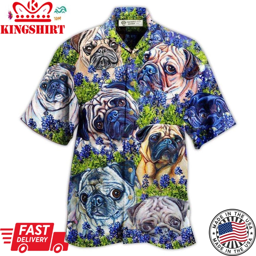 Pug And Beautiful Blue Bonnet Hawaiian Shirt