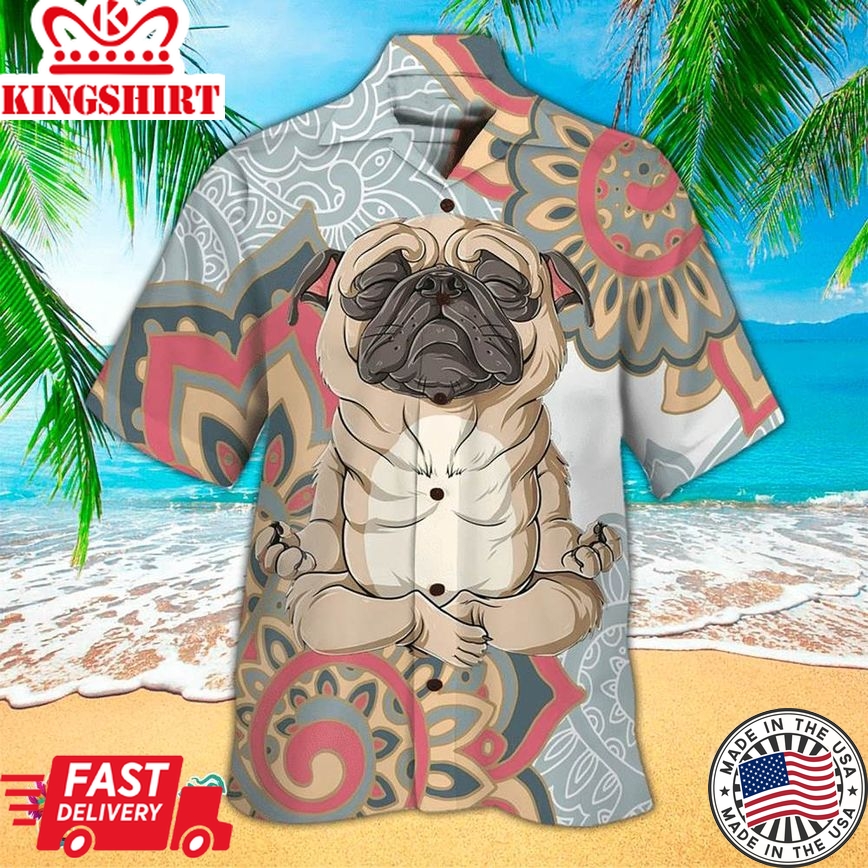 Pug Hawaiian Shirt Pug Yoga Meditation Hawaiian Aloha Beach Shirt