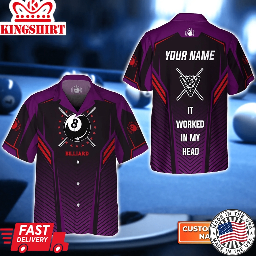 Purple Billiard Pool 8 It Worked In My Heart 3D Trendy Hawaiian Shirt, Billiard Team Uniform, Gift For Billiard Players