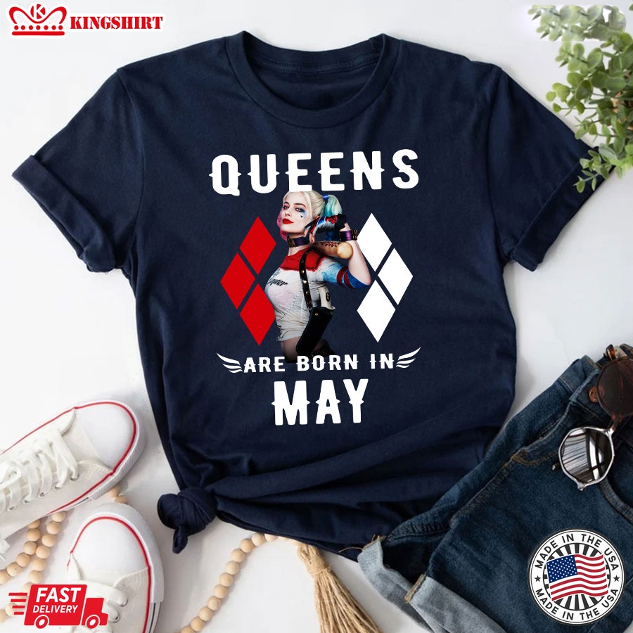 Queens Are Born In May Harley Quinn T-Shirt