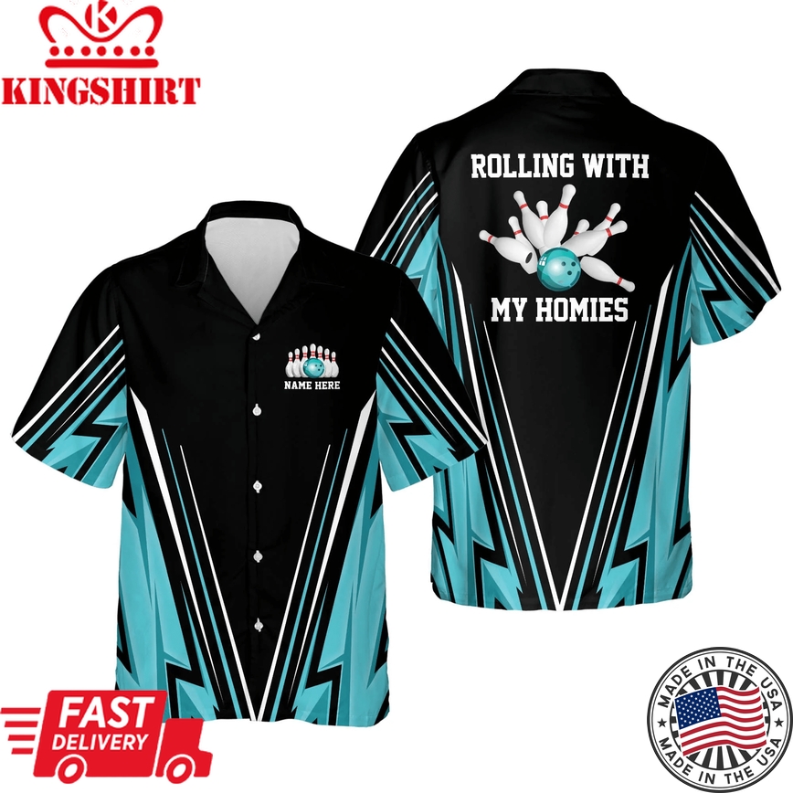 Rolling With My Homies Bowling Trendy Hawaiian Shirt, Bowling Team Shirt, Bowling Gift