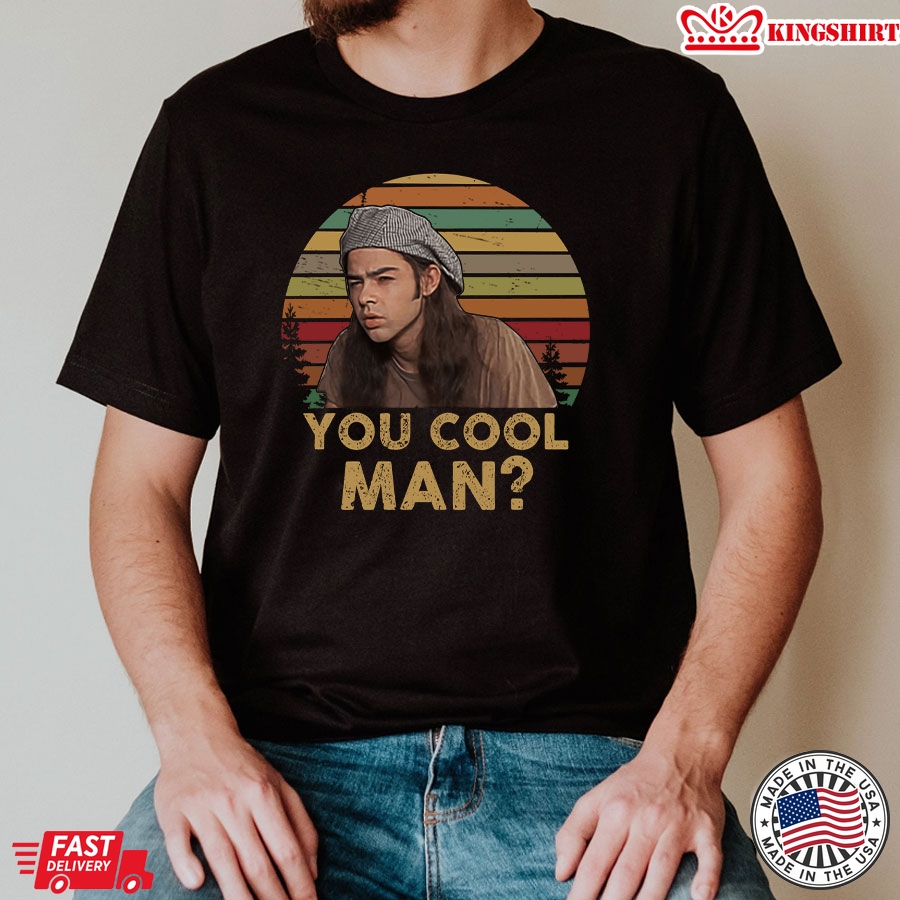 Ron Slater Dazed And Confused You Cool Man Vintage T-Shirt