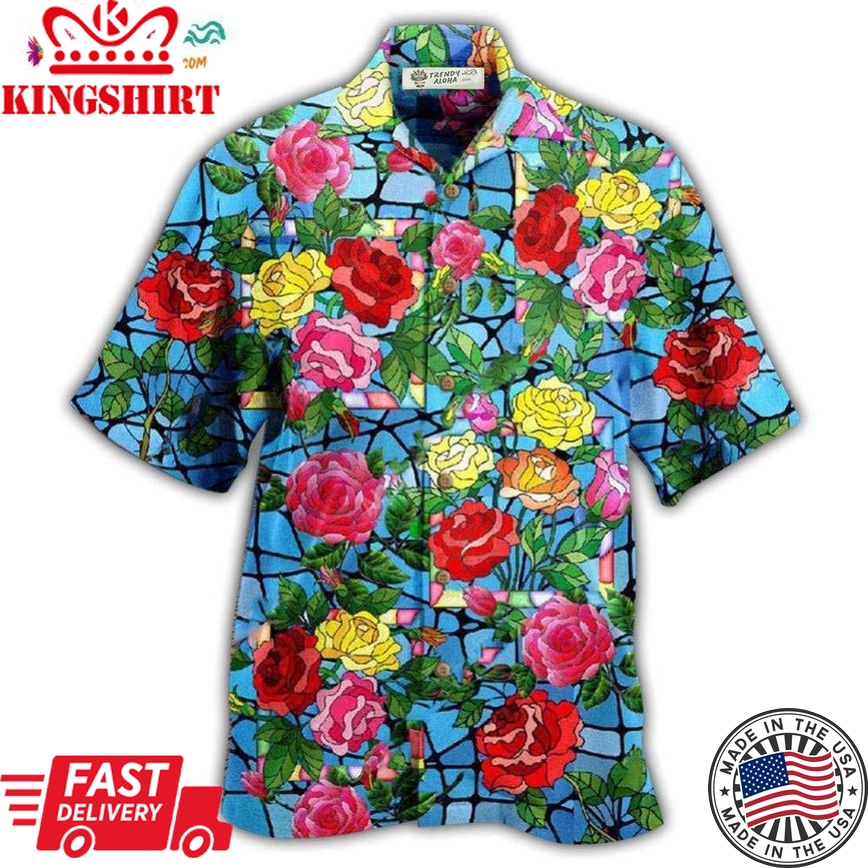 Rose Flowers Love Is A Rose That Blooms Forever Hawaiian Shirt