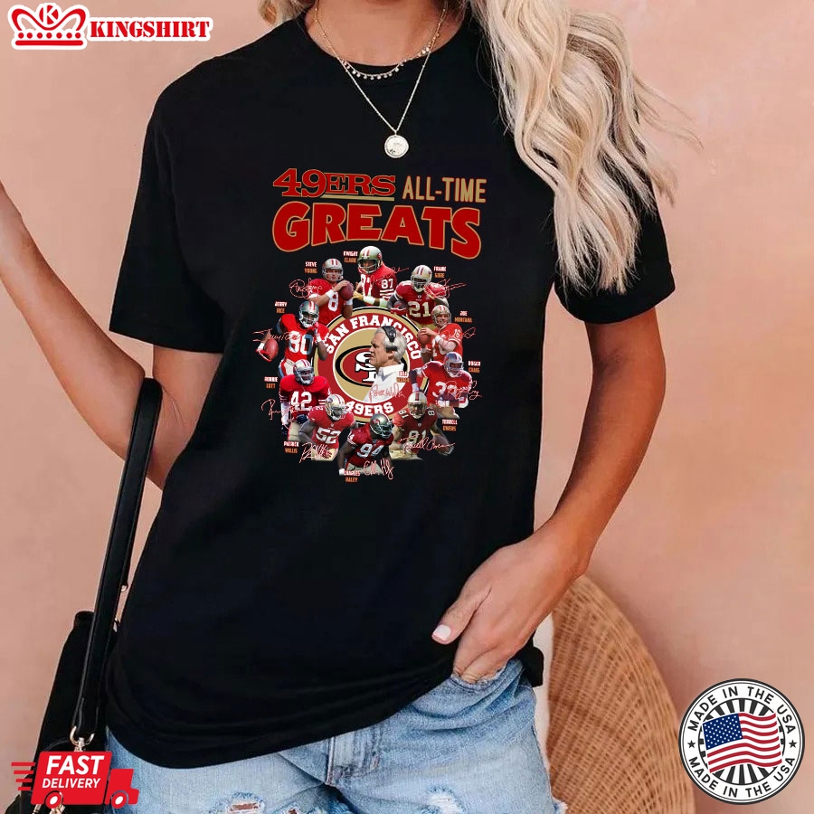 San Francisco 49ers Members All-Time Greats T-Shirt