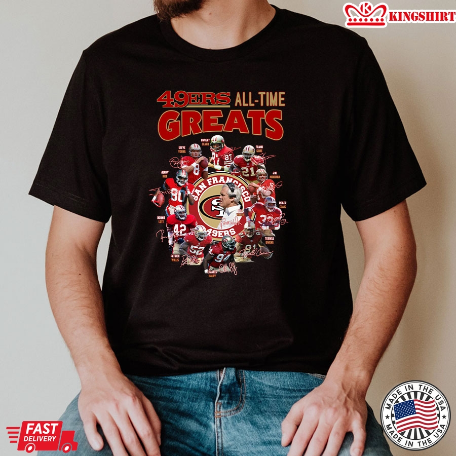 San Francisco 49ers Members All-Time Greats T-Shirt