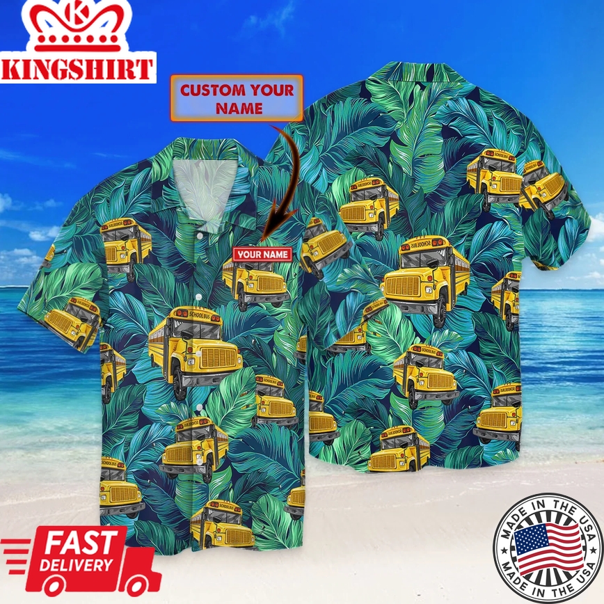 School Bus Driver - Personalized Name 3D Trendy Hawaiian Shirt