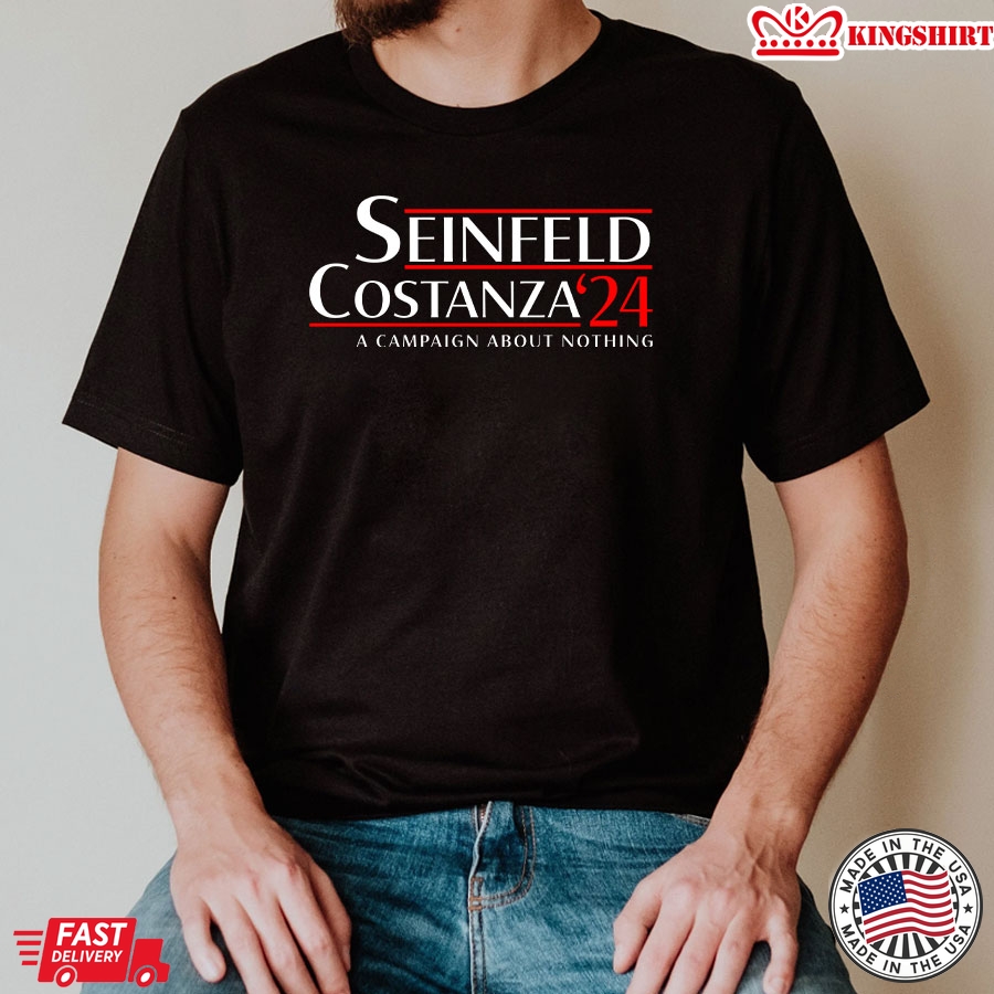 Seinfeld Costanza '24 A Campaign About Nothing Election 2024 T-Shirt