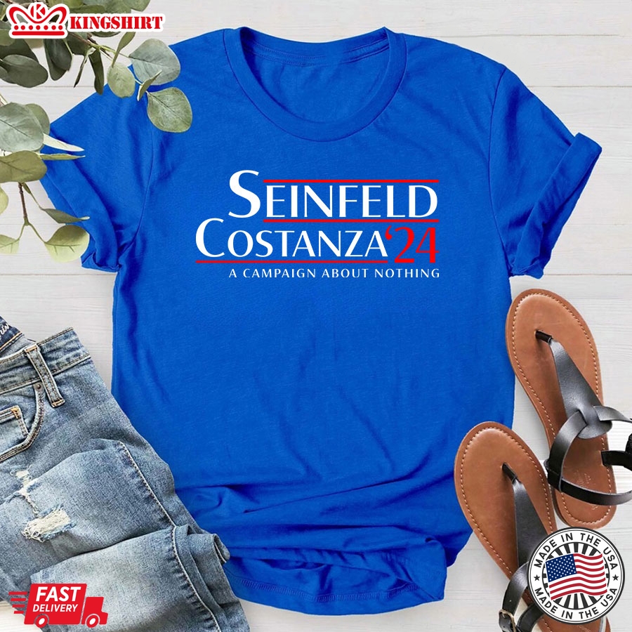 Seinfeld Costanza '24 A Campaign About Nothing Election 2024 T-Shirt