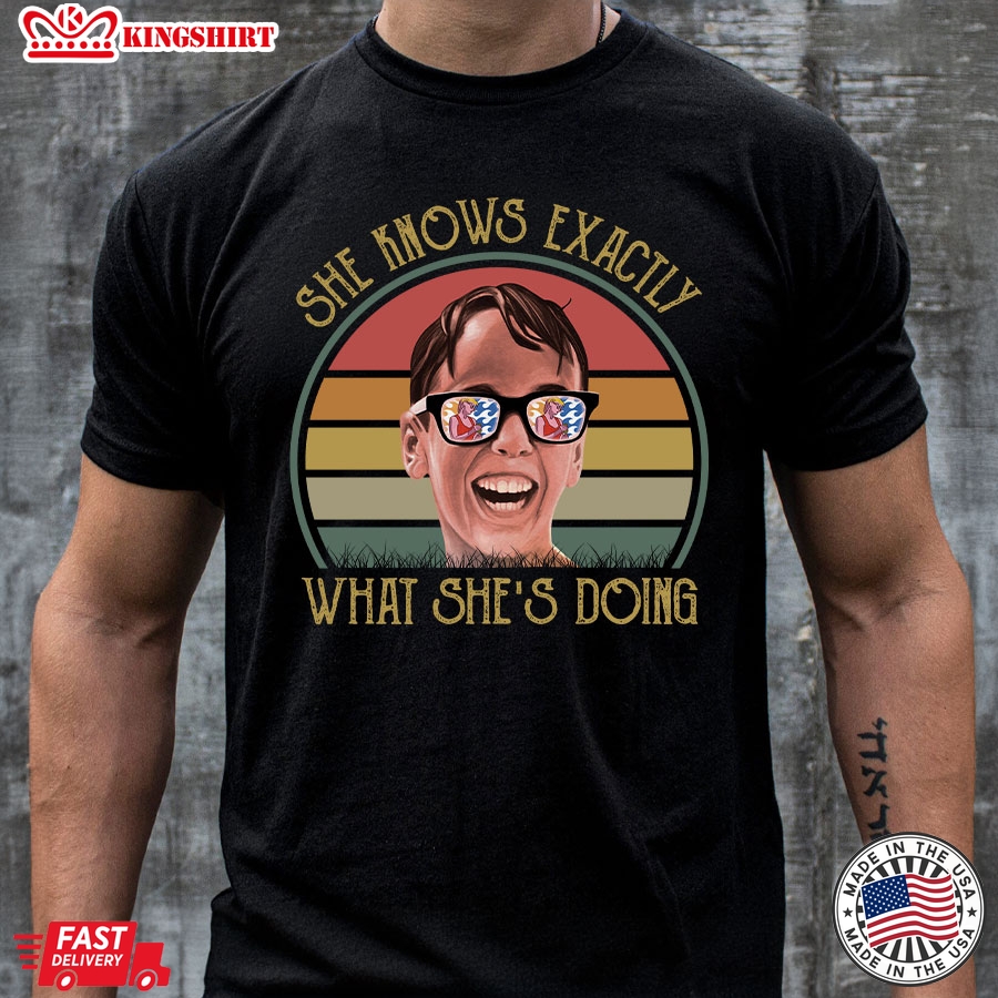 She Knows Exactly What She's Doing Wendy Peffercorn T-Shirt