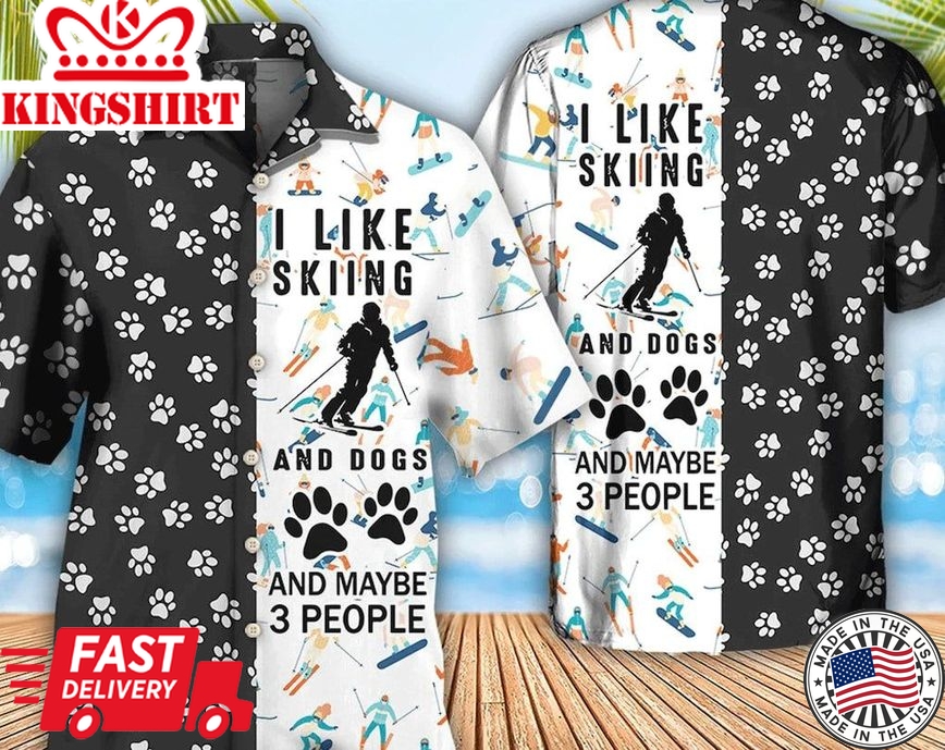 Skiing I Like Skiing And Dogs - Trendy Hawaiian Shirt, Beach Party Matching Shirt For Men/Women, Hawaiian Set Gift, Hawaii Shirt Party Summer.