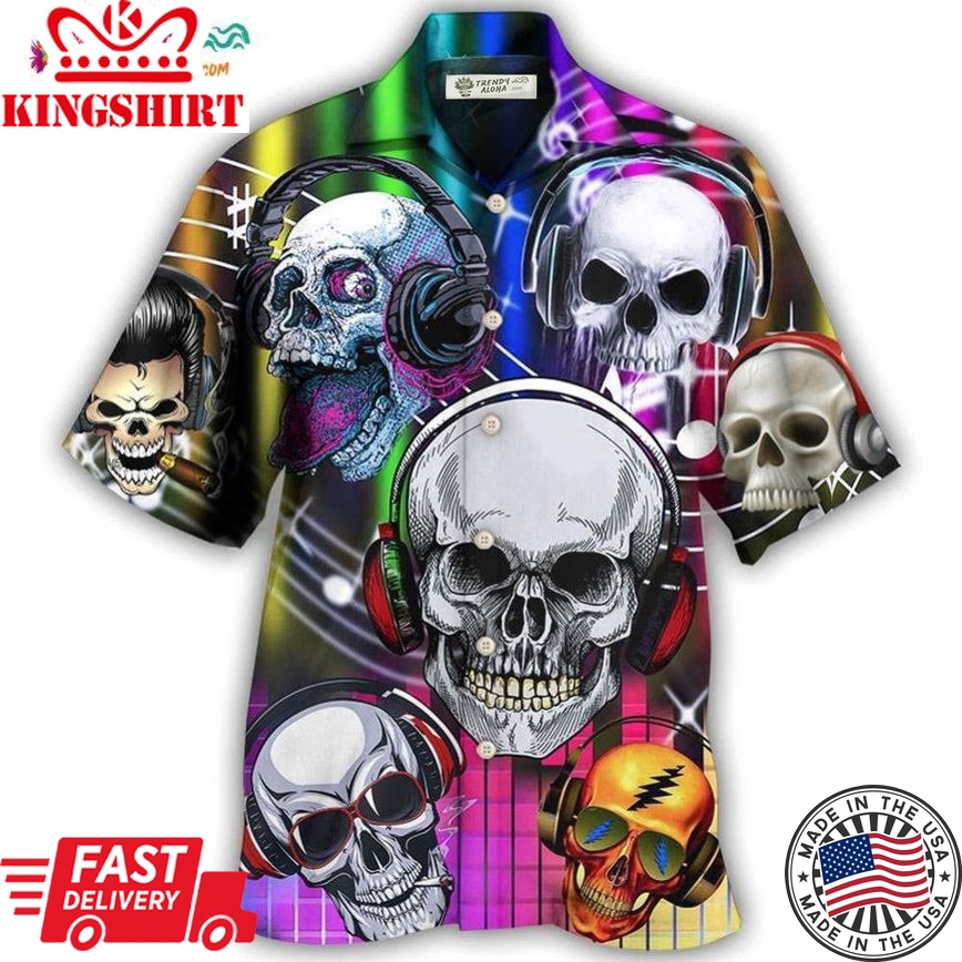 Skull Aloha Skull Music Lets Get High Hawaiian Shirt