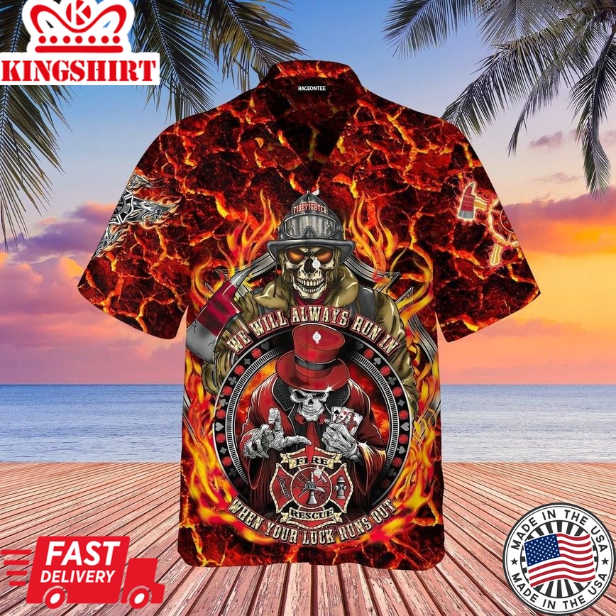 Skull Firefighter We Will Always Run In Trendy Hawaiian Shirt