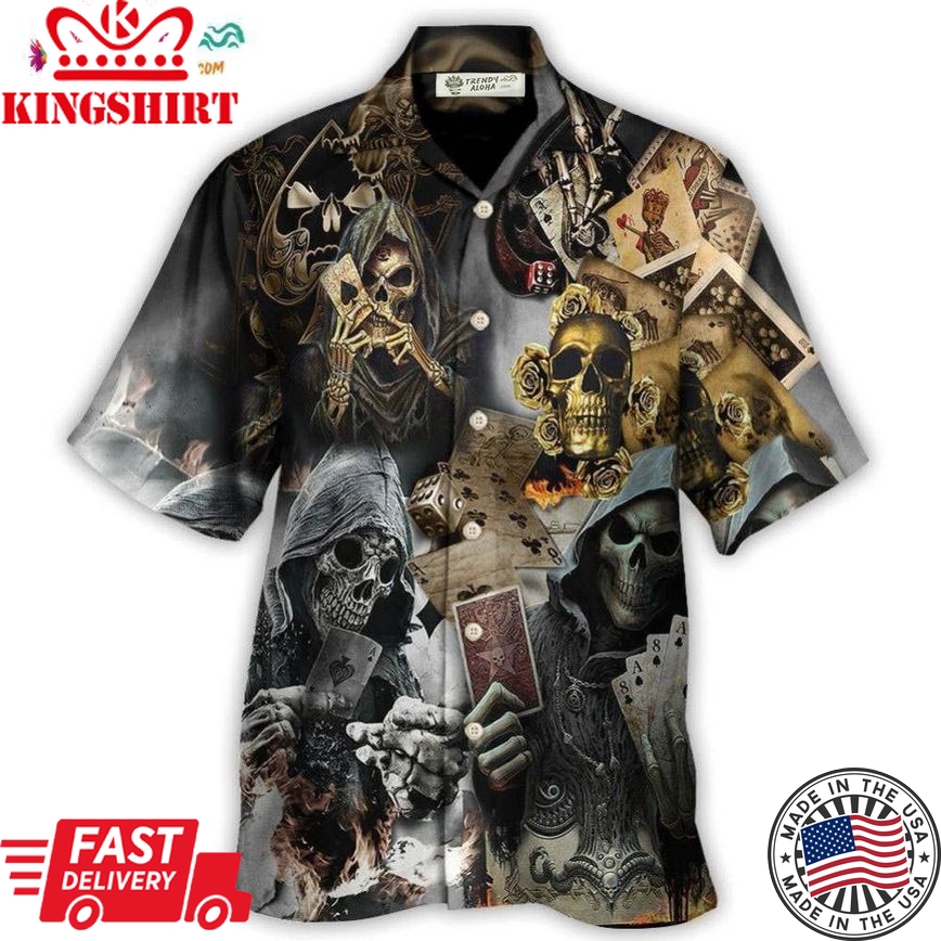 Skull Gambling The Death Game End Hawaiian Shirt